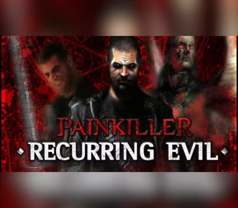 Okładka gry PAINKILLER RECURRING EVIL Steam