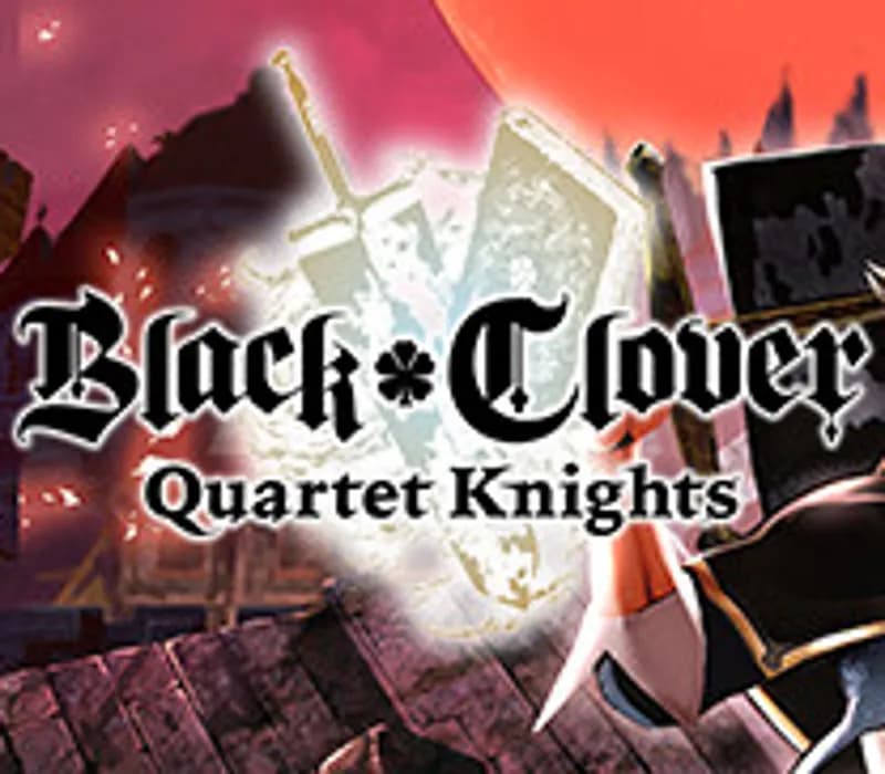 Okładka gry BLACK CLOVER QUARTET KNIGHTS Steam