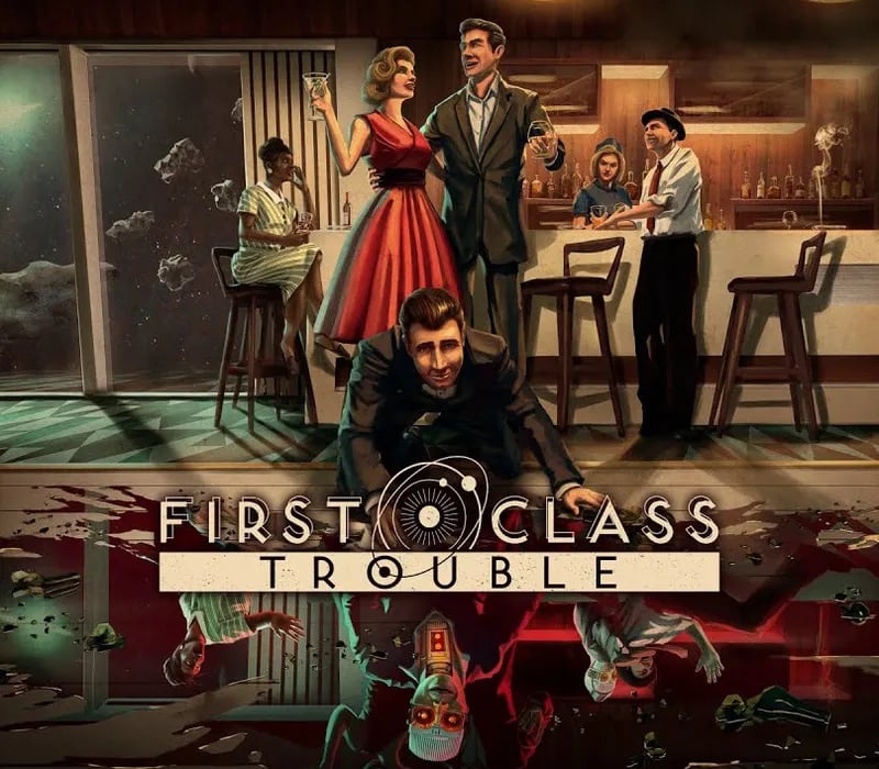 Okładka gry First Class Trouble STEAM KLUCZ