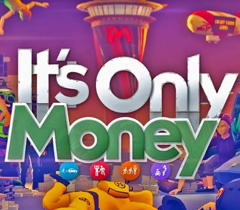 Okładka gry 's Only Money STEAM KLUCZ