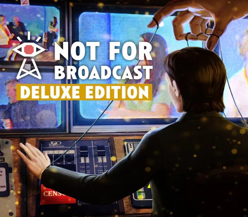 Okładka gry NOT FOR BROADCAST DELUXE EDITION Xbox One & Series X/S